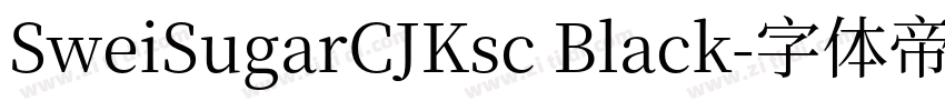 SweiSugarCJKsc Black字体转换